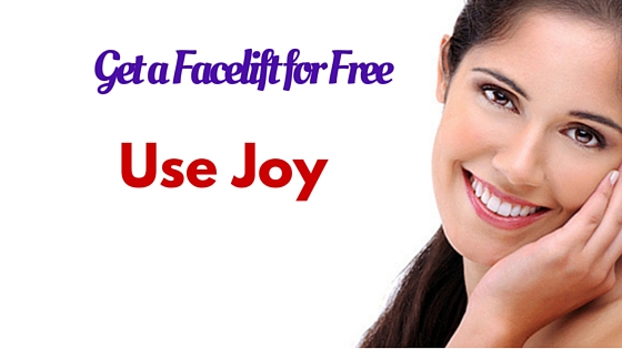 Get a Facelift for Free - Use Joy