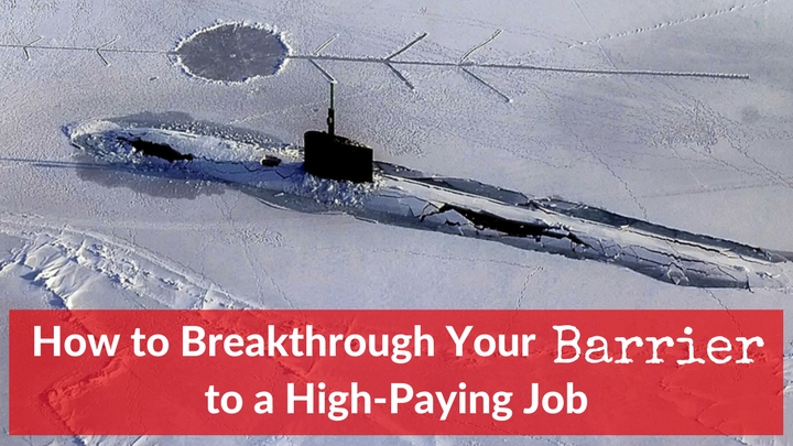 How to Break Through Your Barrier to a High-Paying Job