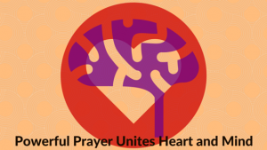 How to Make Your Prayer More Powerful