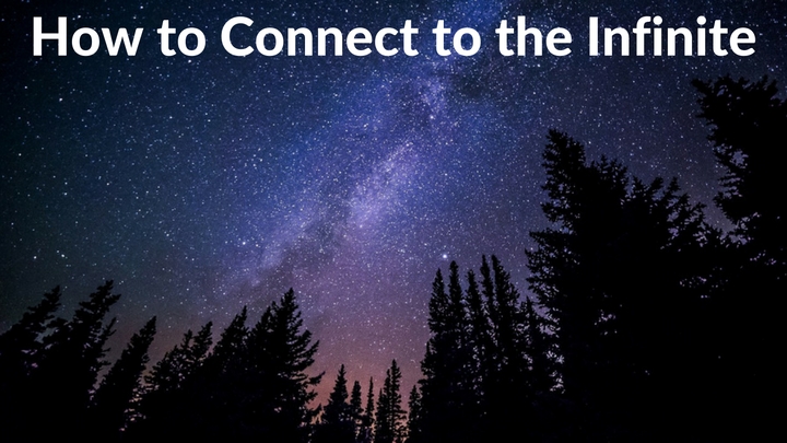 How to Connect to the Infinite